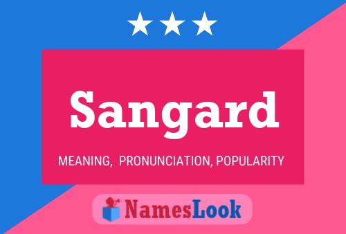 Sangard Name Poster