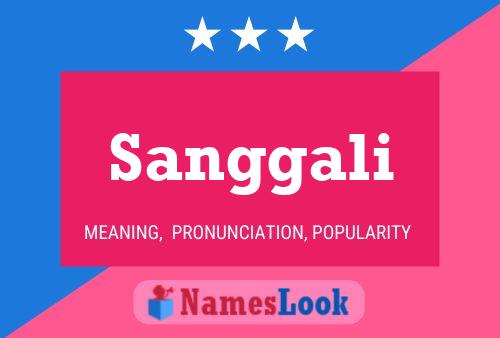 Sanggali Name Poster