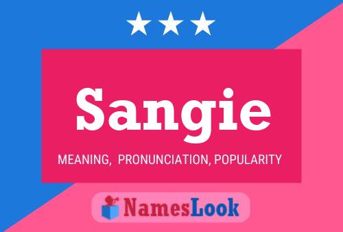 Sangie Name Poster