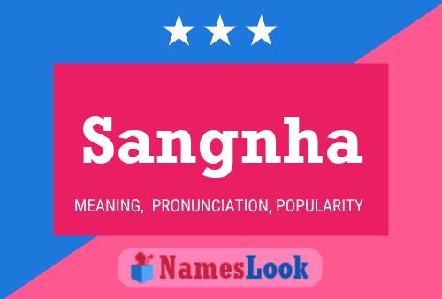 Sangnha Name Poster