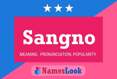 Sangno Name Poster