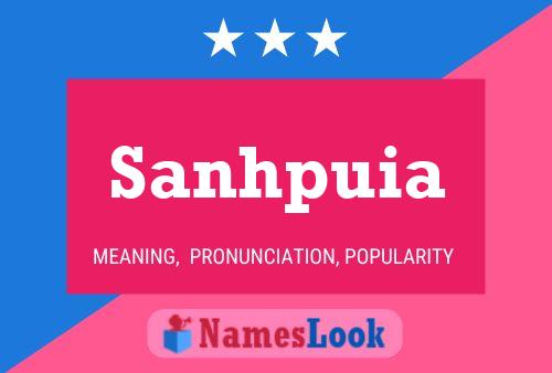 Sanhpuia Name Poster