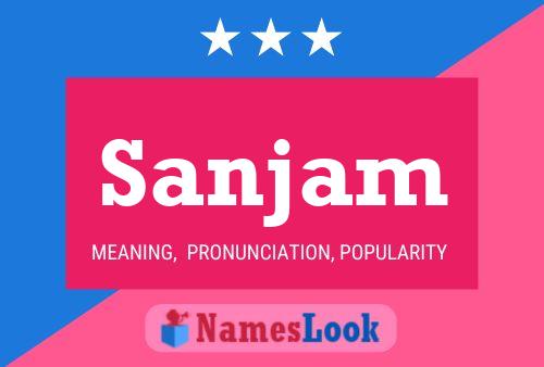 Sanjam Name Poster