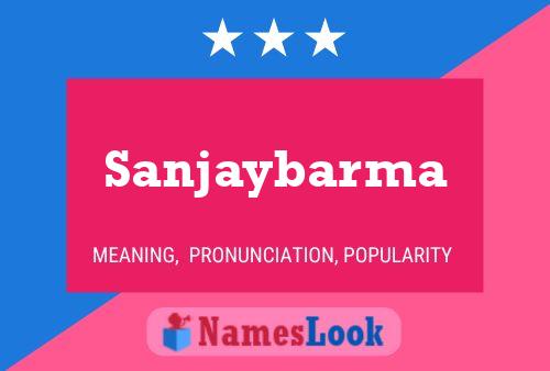 Sanjaybarma Name Poster