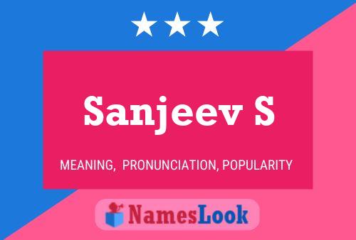 Sanjeev S Name Poster