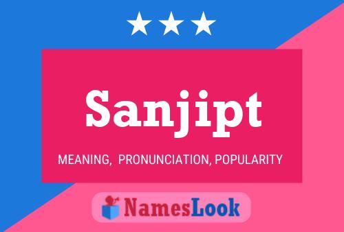 Sanjipt Name Poster