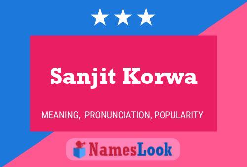 Sanjit Korwa Name Poster