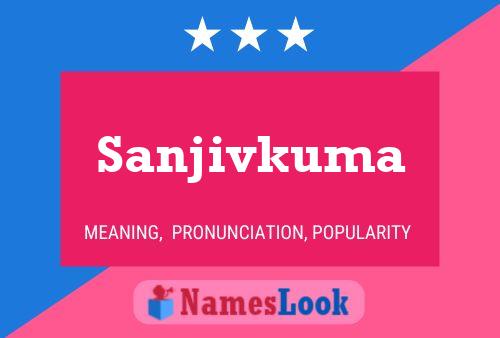 Sanjivkuma Name Poster