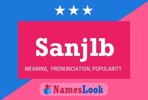 Sanjlb Name Poster