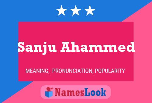 Sanju Ahammed Name Poster