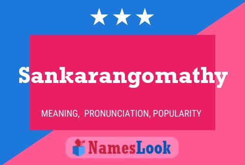 Sankarangomathy Name Poster