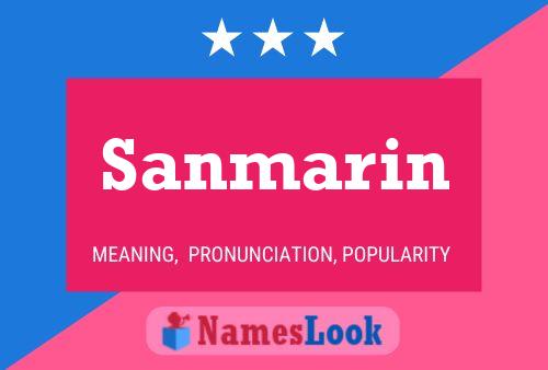 Sanmarin Name Poster