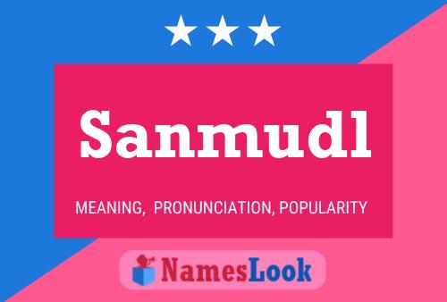 Sanmudl Name Poster