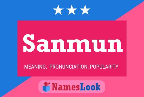 Sanmun Name Poster