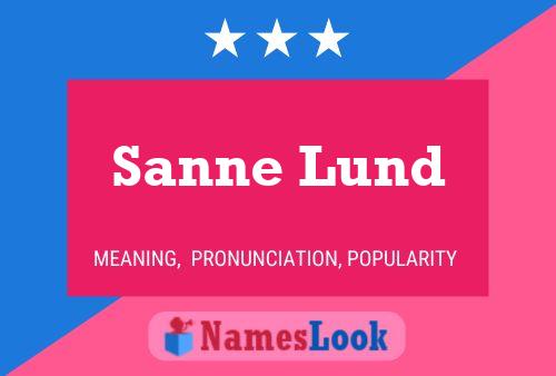 Sanne Lund Name Poster