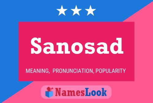 Sanosad Name Poster