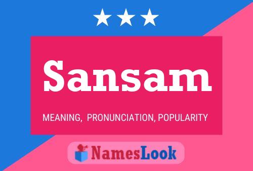 Sansam Name Poster