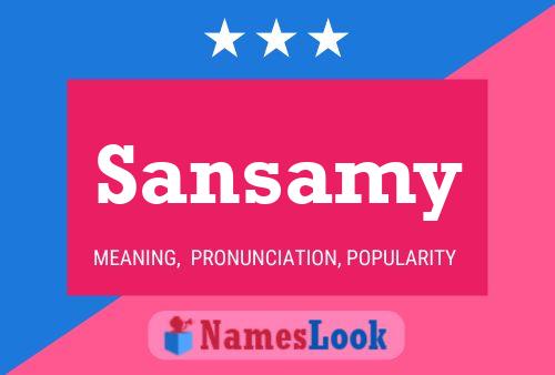 Sansamy Name Poster