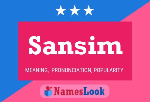 Sansim Name Poster