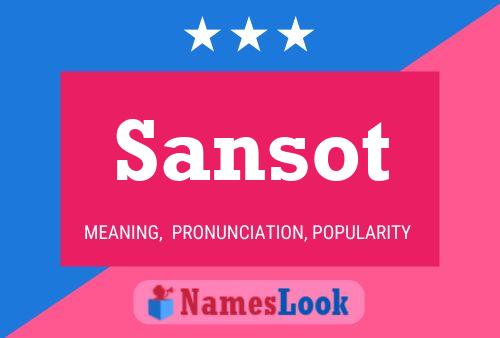 Sansot Name Poster