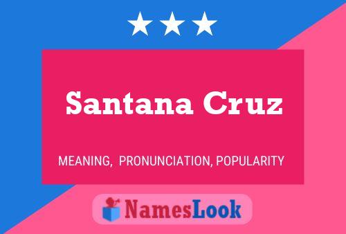 Santana Cruz Name Poster