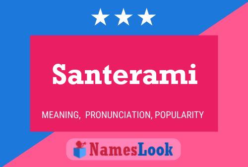 Santerami Name Poster