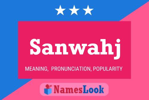 Sanwahj Name Poster