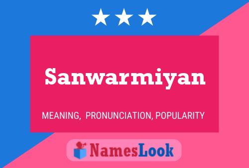 Sanwarmiyan Name Poster