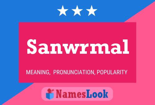 Sanwrmal Name Poster