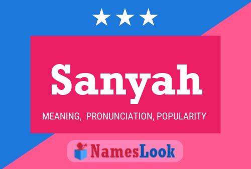 Sanyah Name Poster