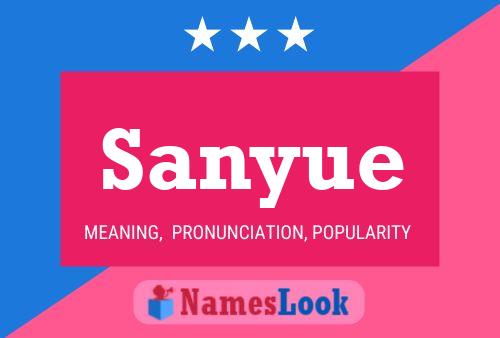 Sanyue Name Poster