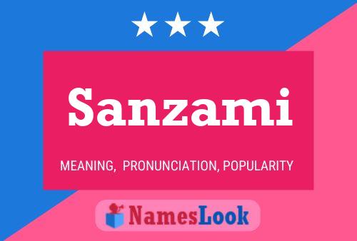 Sanzami Name Poster