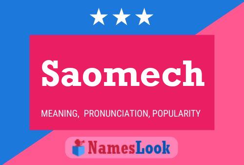 Saomech Name Poster