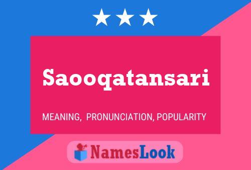 Saooqatansari Name Poster