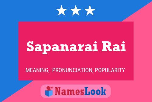 Sapanarai Rai Name Poster