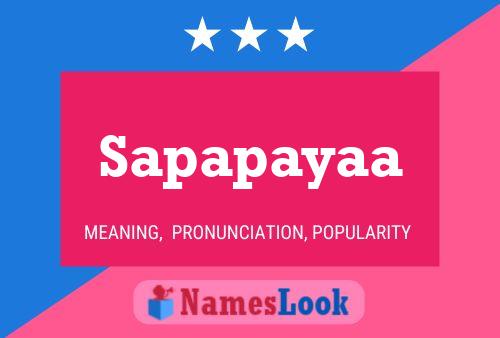 Sapapayaa Name Poster