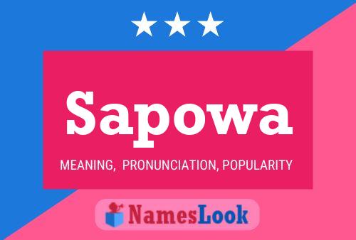 Sapowa Name Poster