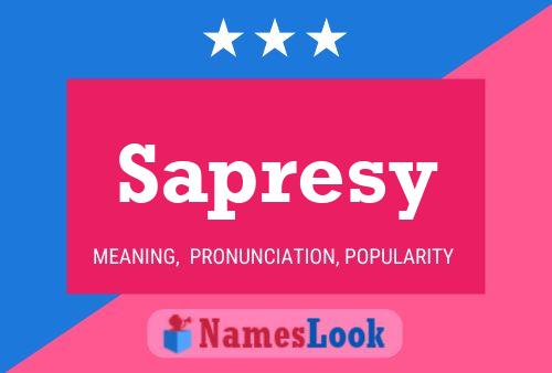 Sapresy Name Poster