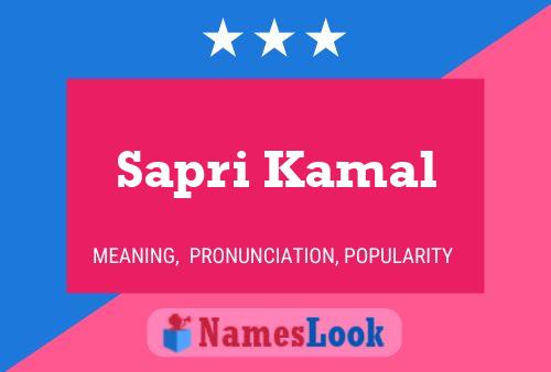 Sapri Kamal Name Poster