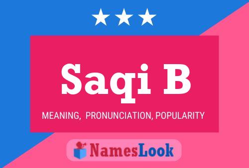 Saqi B Name Poster