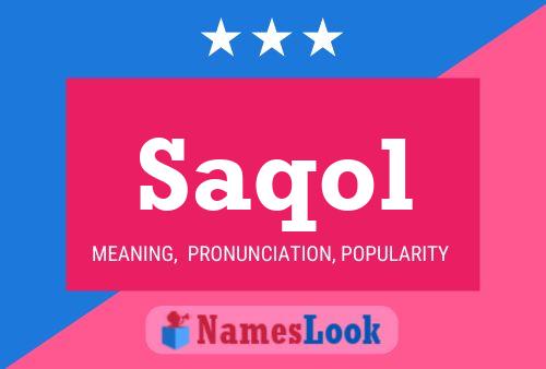 Saqol Name Poster