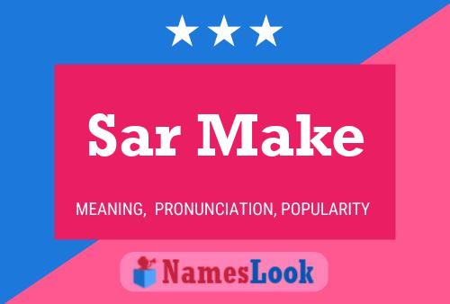 Sar Make Name Poster