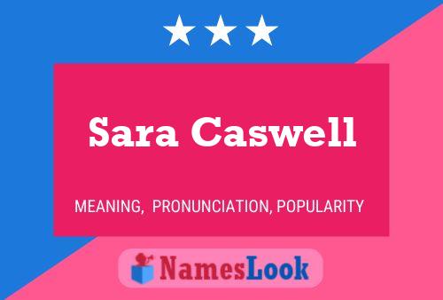 Sara Caswell Name Poster