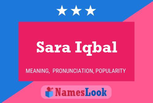 Sara Iqbal Name Poster