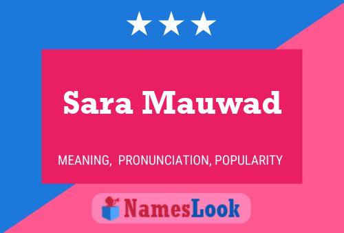 Sara Mauwad Name Poster