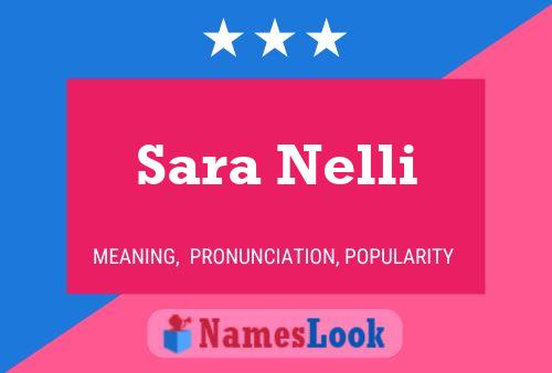 Sara Nelli Name Poster