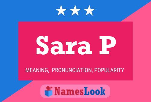 Sara P Name Poster