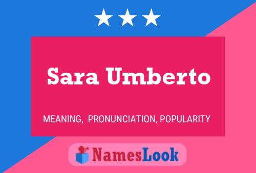 Sara Umberto Name Poster