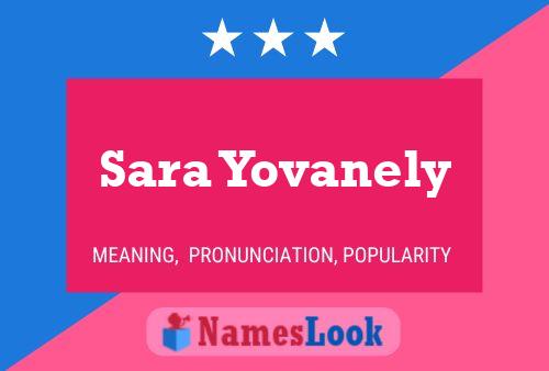 Sara Yovanely Name Poster