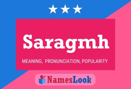 Saragmh Name Poster